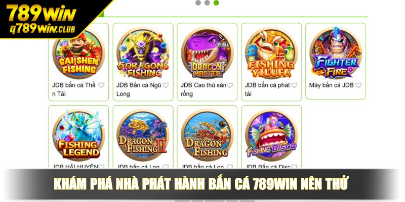 Khám phá nhà phát hành bắn cá 789WIN nên thử