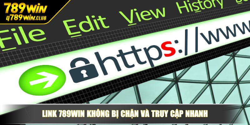 Link 789WIN không bị chặn và truy cập nhanh