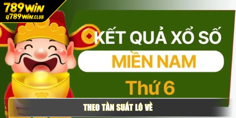 Theo tần suất lô về